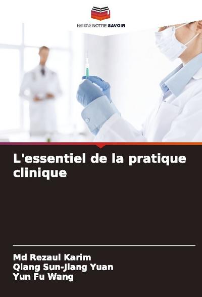 L’essentiel de la pratique clinique