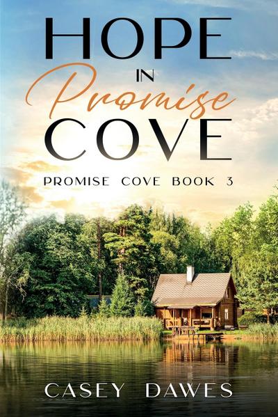 Dawes, C: Hope in Promise Cove