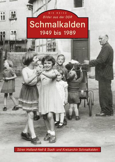 Schmalkalden 1949 bis 1989