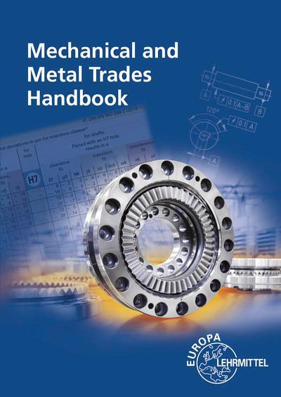 Mechanical and Metal Trades Handbook