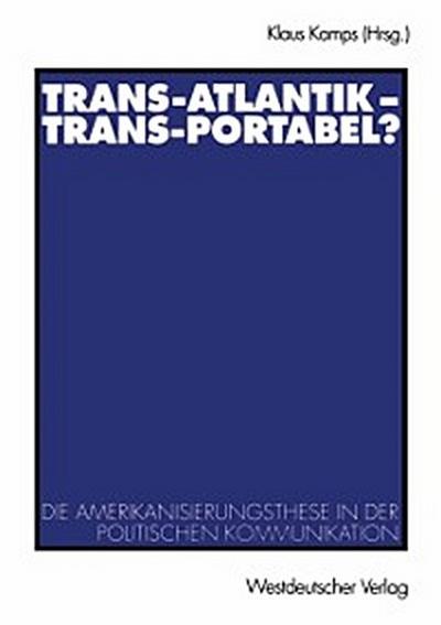 Trans-Atlantik — Trans-Portabel?