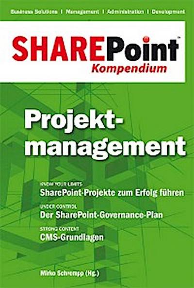 SharePoint Kompendium - Bd. 3: Projektmanagement