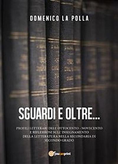 Sguardi e oltre