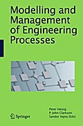 Modelling and Management of Engineering Processes