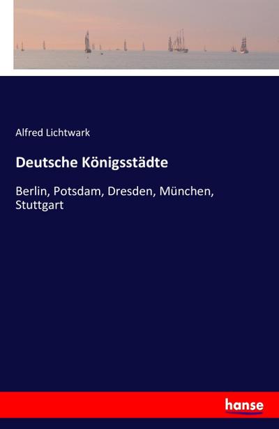 Deutsche Königsstädte