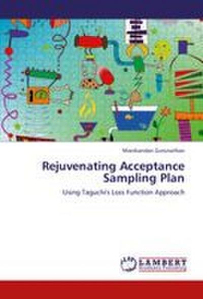 Rejuvenating Acceptance Sampling Plan
