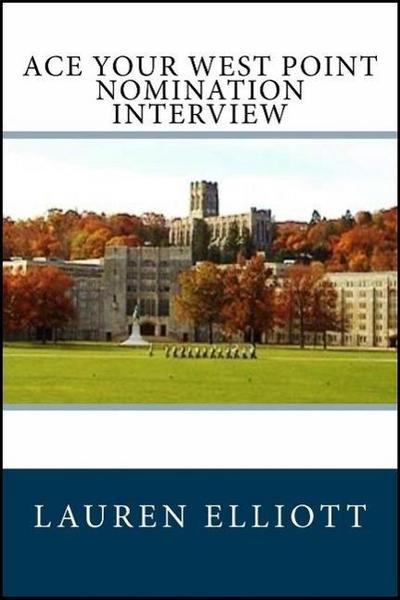 Ace Your West Point Nomination Interview