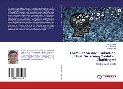 Formulation and Evaluation of Fast Dissolving Tablet of Clopidogrel