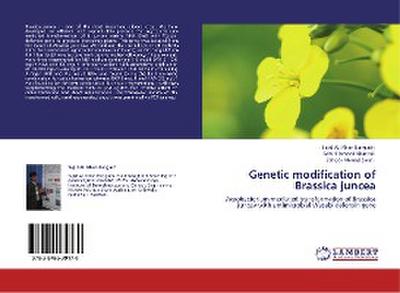 Genetic modification of Brassica juncea