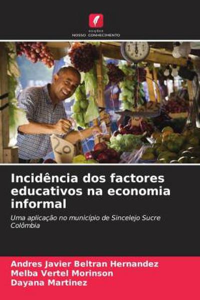 Incidência dos factores educativos na economia informal