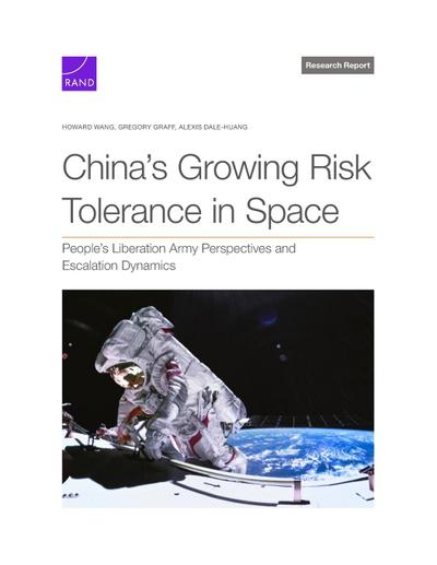 China’s Growing Risk Tolerance in Space