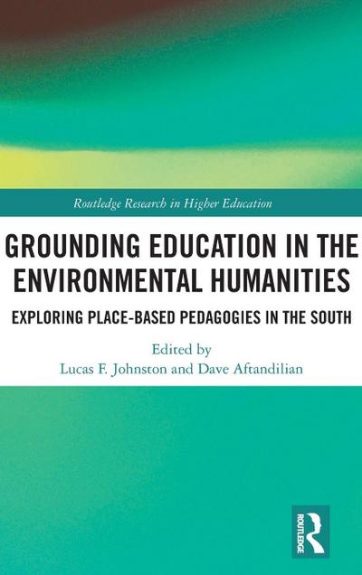 Grounding Education in Environmental Humanities