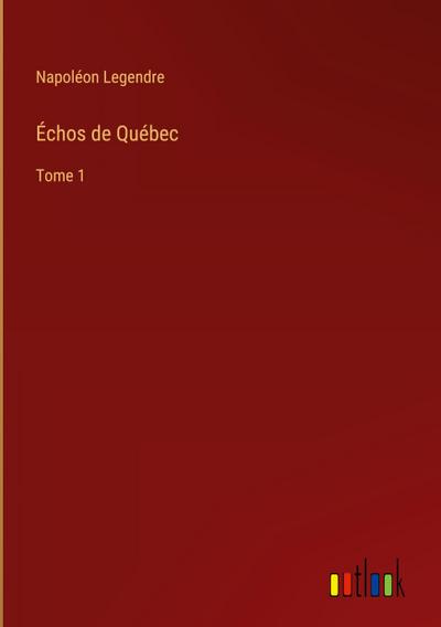 Échos de Québec