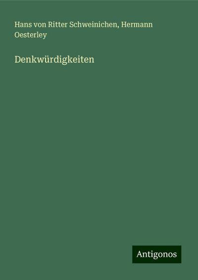 Schweinichen, H: Denkwürdigkeiten