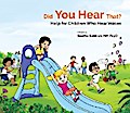 DID YOU HEAR THAT?: HELP FOR CHILDREN WHO HEAR VOICES