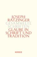 Glaube in Schrift und Tradition
