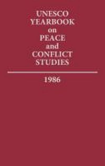 Unesco Yearbook on Peace and Conflict Studies 1986