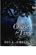 Chosen for Time