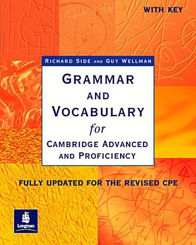 Grammar and Vocabulary for Cambridge Advanced and Proficiency. With Key. Schülerbuch