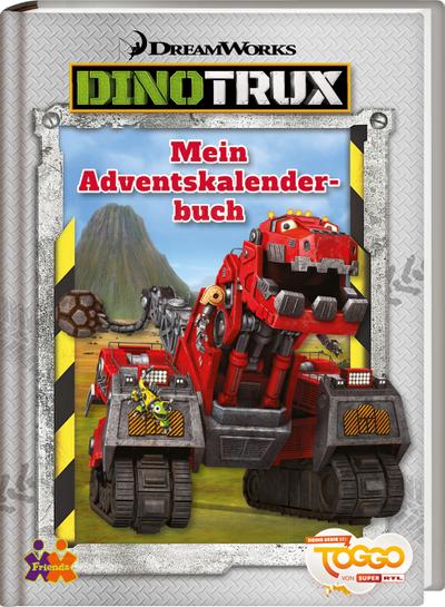 Dinotrux. Mein Adventskalenderbuch