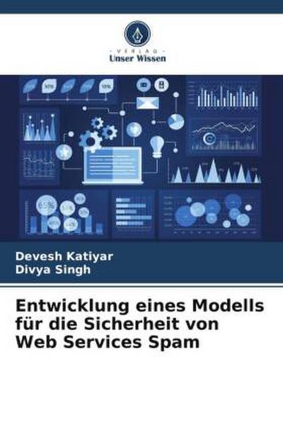Entwicklung eines Modells für die Sicherheit von Web Services Spam