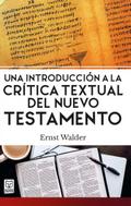 Una introducción a la crítica textual del Nuevo Testamento