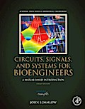 Circuits, Signals, and Systems for Bioengineers