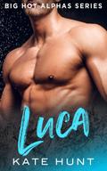 Luca (Big Hot Alphas, #3)