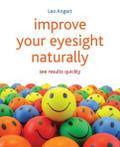 Improve Your Eyesight Naturally
