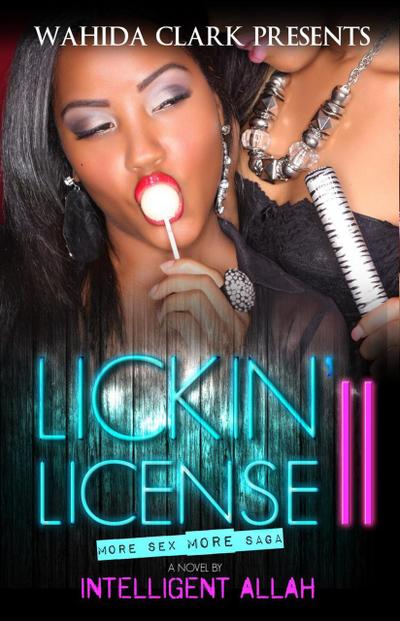 Lickin’ License II (More Sex, More Saga, #2)