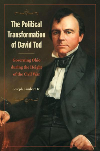 Political Transformation of David Tod