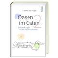 Oasen im Osten 2
