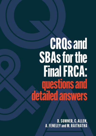 CRQs and SBAs for the Final FRCA