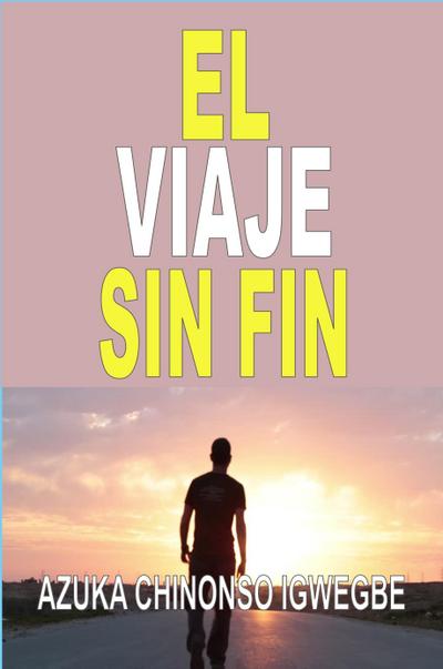 El Viaje Sin Fin