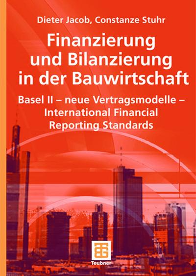 Finanzierung und Bilanzierung in der Bauwirtschaft
