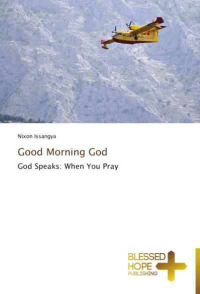 Good Morning God