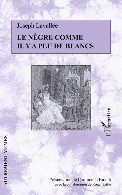 Le nègre comme il y a peu de blancs