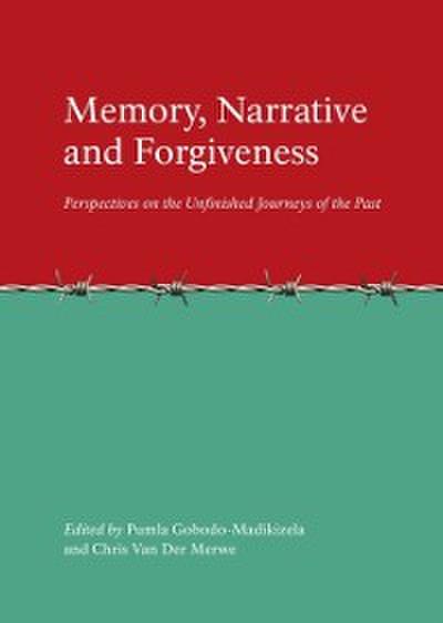 Memory, Narrative and Forgiveness