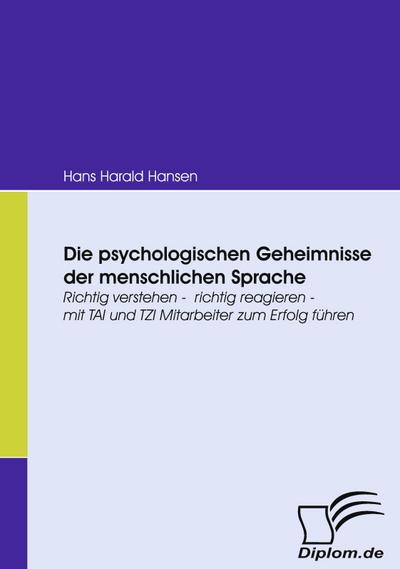 Die psychologischen Geheimnisse der menschlichen Sprache