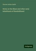 Notes on the Bhars and other early inhabitants of Bundelkhand