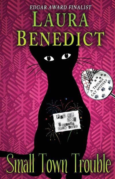 Benedict, L: Small Town Trouble