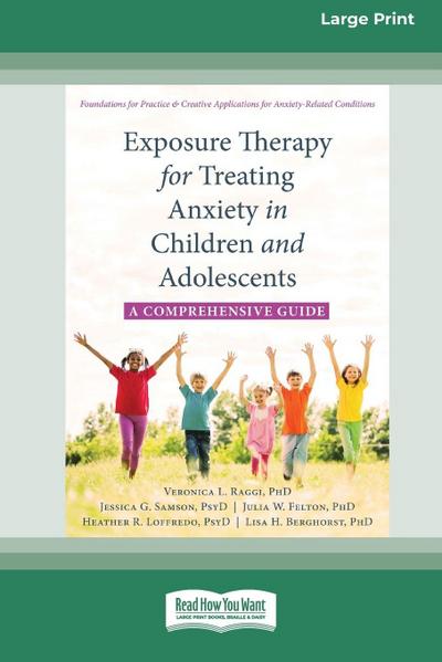 Exposure Therapy for Treating Anxiety in Children and Adolescents