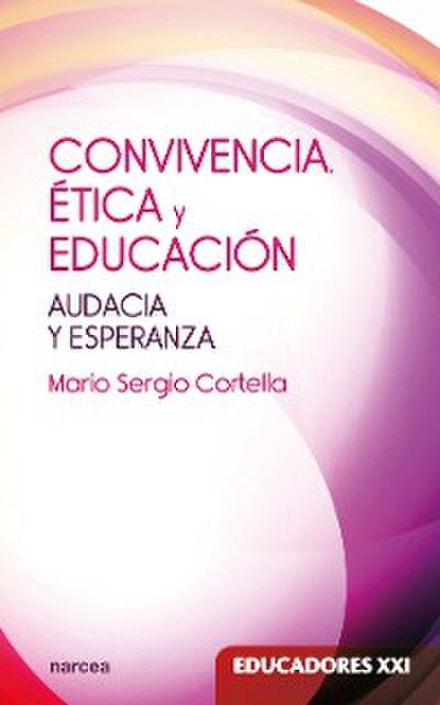 Convivencia, ética y educación