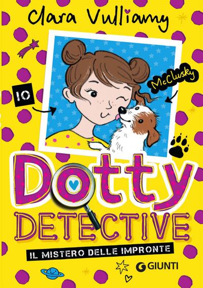 Vulliamy, C: Mistero delle impronte. Dotty detective