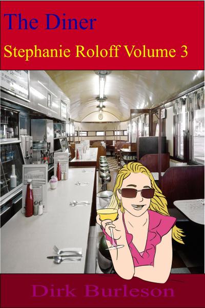 The Diner (Stephanie Roloff, #3)