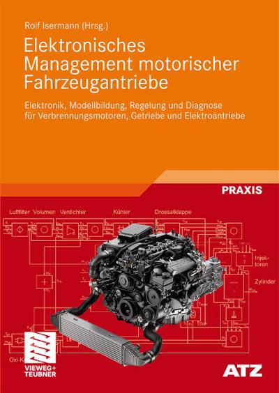 Elektronisches Management motorischer Fahrzeugantriebe