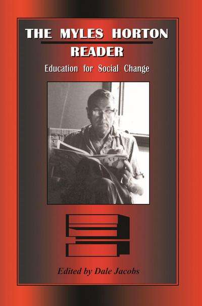 The Myles Horton Reader