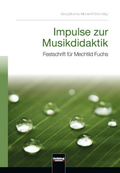 Impulse zur Musikdidaktik
