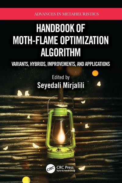 Handbook of Moth-Flame Optimization Algorithm