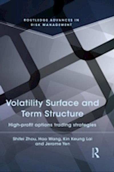 Volatility Surface and Term Structure